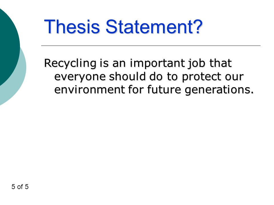 Thesis statement about recycling